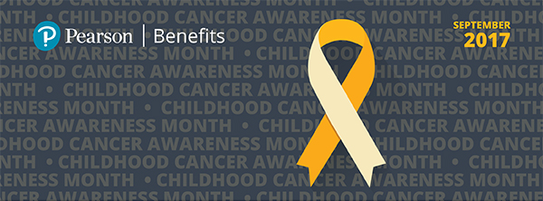 Pearson Benefits - CHILDHOOD CANCER MONTH - SEPTEMBER 2017